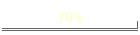 70's